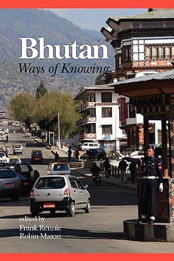 bhutan,ways of knowing