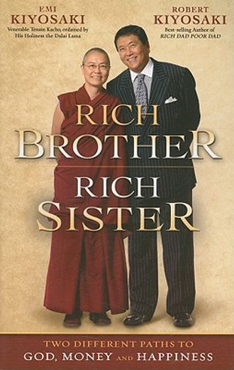 rich brother rich sister,two different paths to god, money and happiness