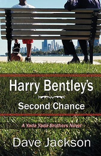 harry bentley ` s second chance (en Inglés)