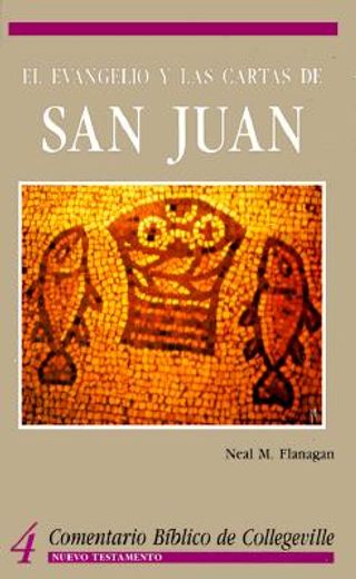 el evangelio y las cartas de san juan = the gospel according to john