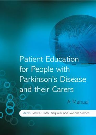 patient education for people with parkinson´s disease and their carers,a manual