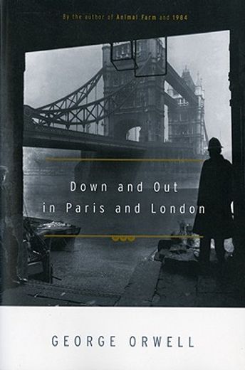 down and out in paris and london (en Inglés)