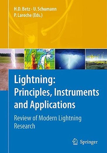lightning: principles, instruments and applications,review of modern lightning research