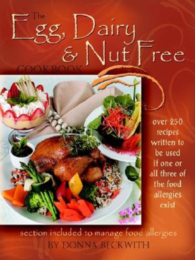 the egg, dairy and nut free cookbook (en Inglés)