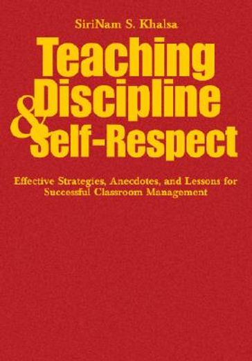 teaching discipline & self-respect,effective strategies, anecdotes, and lessons for successful classroom management