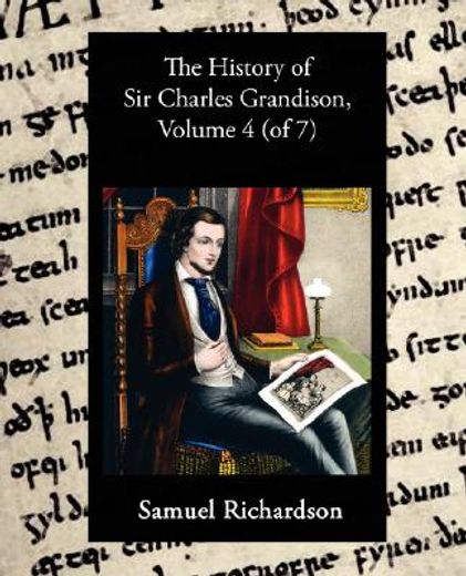 history of sir charles grandison, volume 4 (of 7)