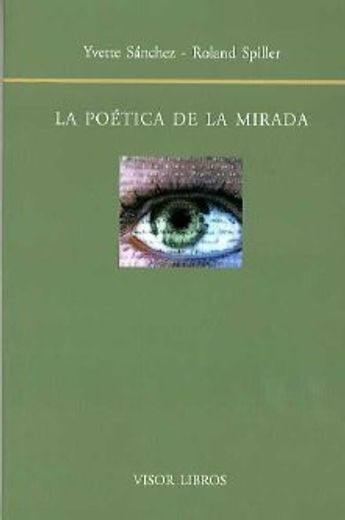 Poetica De La Mirada, La