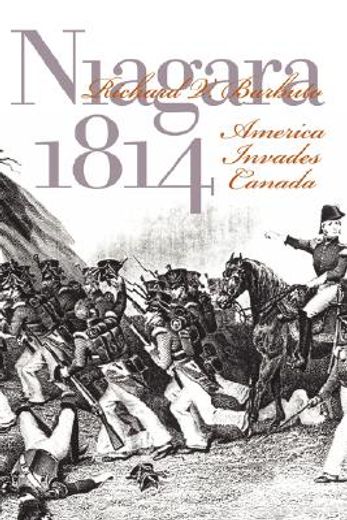 niagara 1814,america invades canada