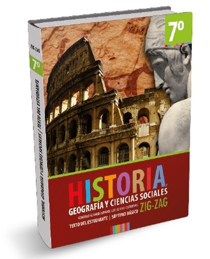 TEXTO ZIG ZAG Historia, Geografía y C.Sociales 7°Basico