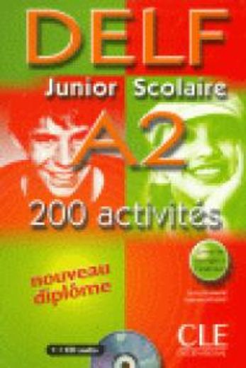 DELF Junior Scolaire A2: 200 Activites [With CD (Audio) and Key] (en Francés)