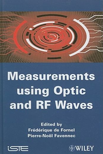 Measurements Using Optic and RF Waves