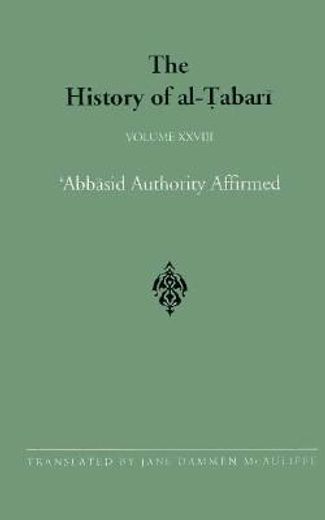 the history of al-tabari,´abbasid authority affirmed
