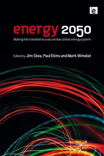 energy 2050,making the transition to a secure low carbon energy system