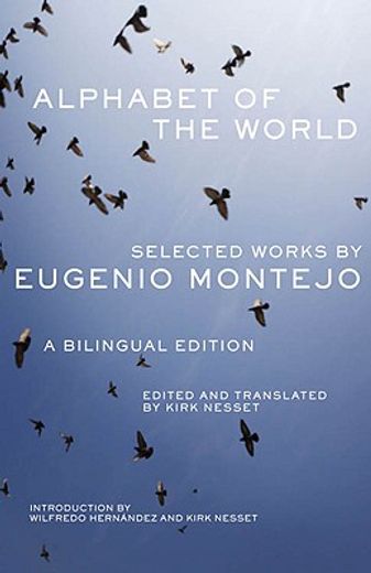 alphabet of the world,selected works by eugenio montejo