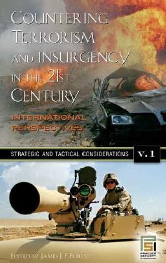 countering terrorism and insurgency in the 21st century,international perspectives