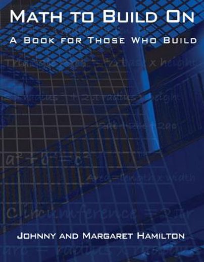 math to build on,a book for those who build