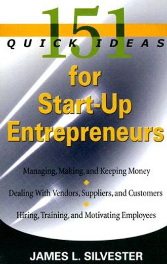 151 quick ideas for start-up entrepreneurs