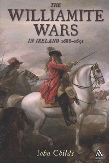 the williamite wars in ireland,1688 - 91