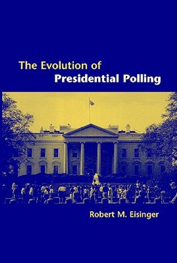 the evolution of presidential polling