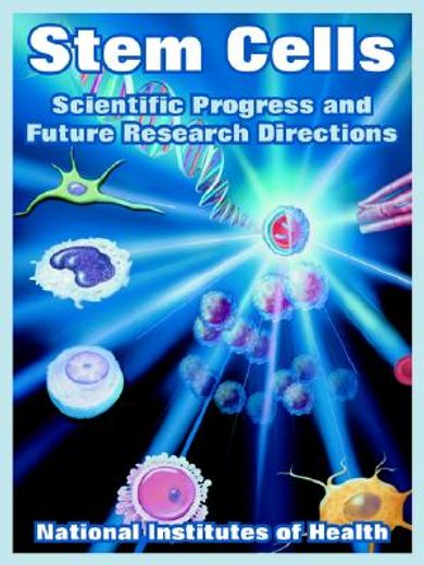 stem cells,scientific progress and future research directions