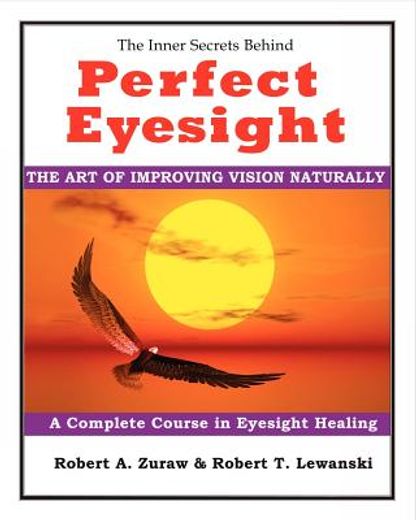 perfect eyesight (en Inglés)