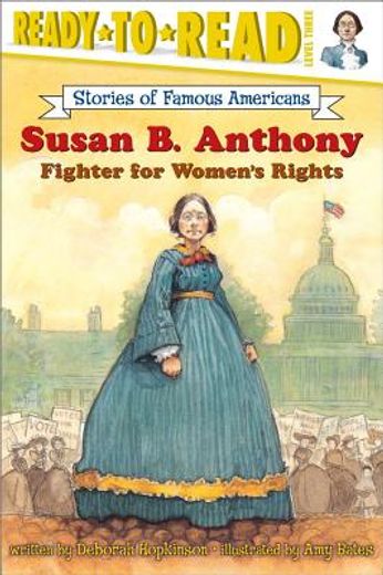 susan b. anthony,fighter for women´s rights