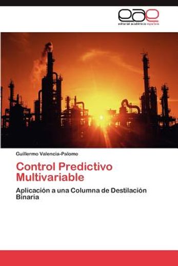Control Predictivo Multivariable: Aplicación a una Columna de Destilación Binaria
