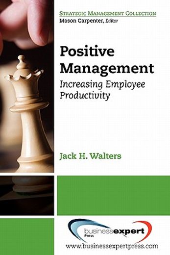 positive management,increasing employee productivity