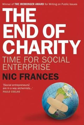 the end of charity,time for social enterprise
