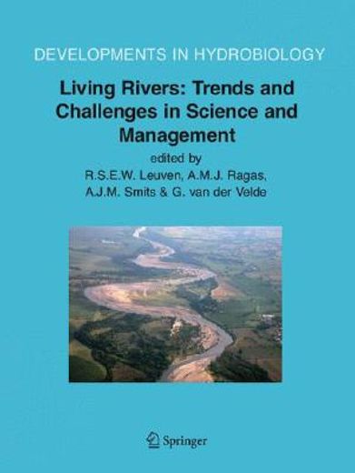 living rivers: trends and challenges in science and management (en Inglés)