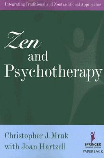 zen and psychotherapy,integrating traditional and nontraditional approaches