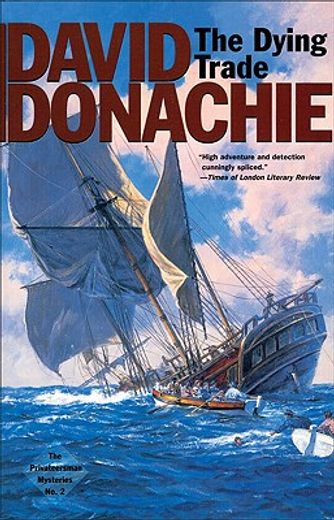 the dying trade,the privateersman mysteries #2