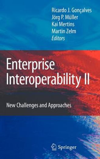 enterprise interoperability ii,new challenges and approaches