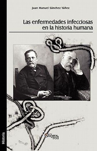 las enfermedades infecciosas en la historia humana (in Spanish)