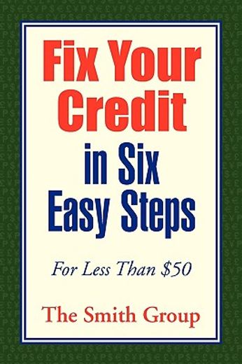 fix your credit in six easy steps,for less than $50