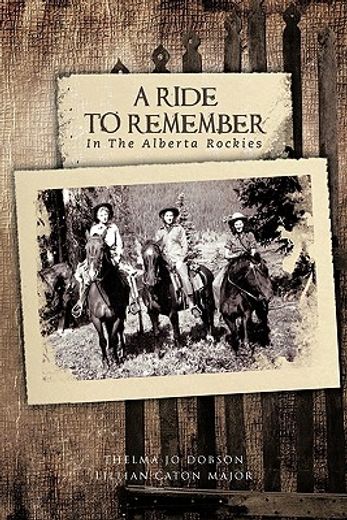 a ride to remember,in the alberta rockies