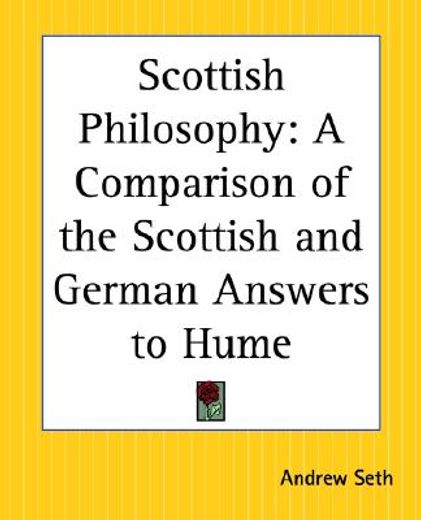 scottish philosophy,a comparison of the scottish and german answers to hume