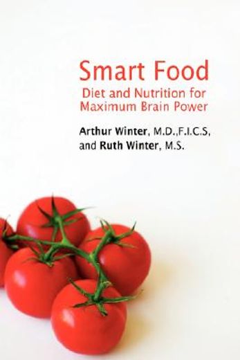 smart food,diet and nutrition for maximum brain power