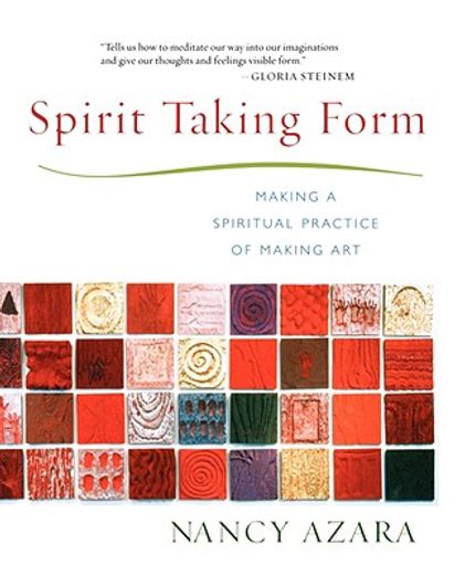 spirit taking form,making a spiritual practice of making art (in English)