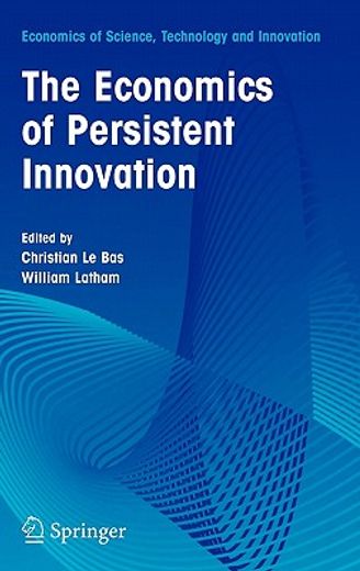 the economics of persistent innovation,an evolutionary view