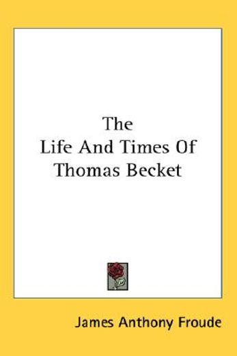 the life and times of thomas becket