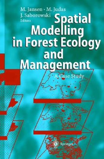 spatial modelling in forest ecology and management,a case study