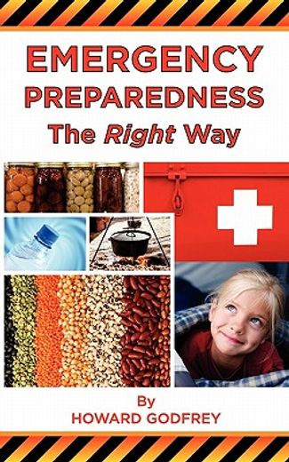 emergency preparedness the right way (in English)