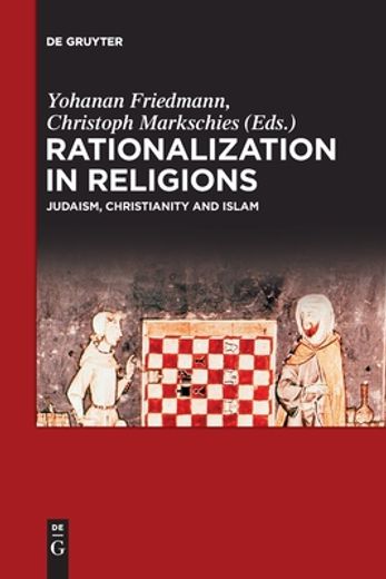 Rationalization in Religions: Judaism, Christianity and Islam [Soft Cover ] (en Inglés)