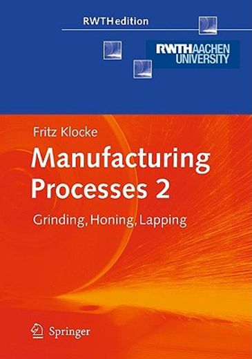 manufacturing processes,grinding, honing, lapping