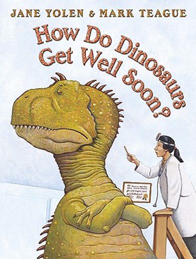 how do dinosaurs get well soon? (in English)