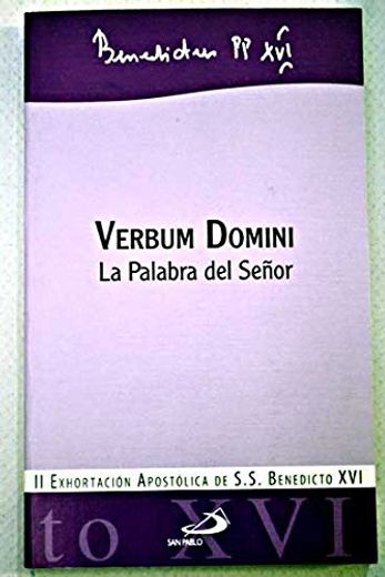 Verbum Domini. La Palabra del Señor (in Spanish)