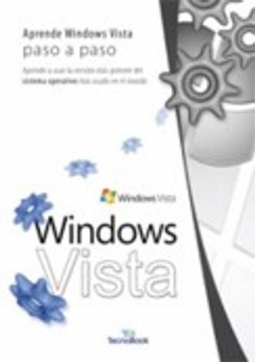 Windows Vista - Paso A Paso, Paso A Paso / Step By Step (in Spanish)