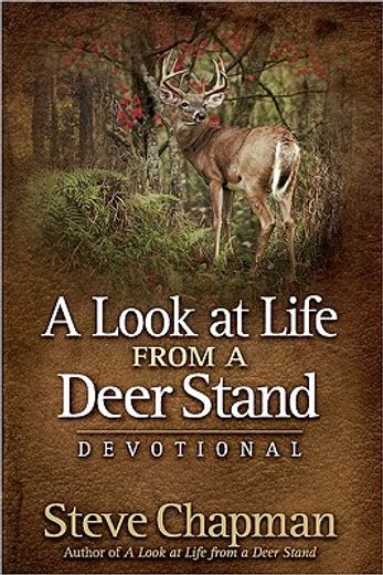 a look at life from a deer stand devotional (en Inglés)