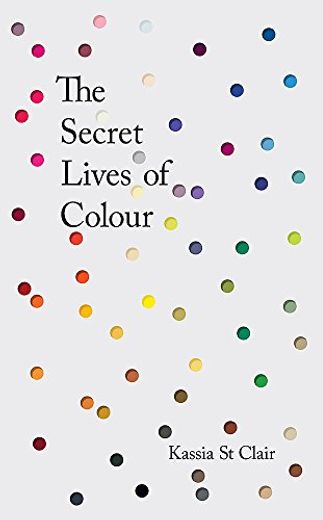 The Secret Lives of Colour (in English)